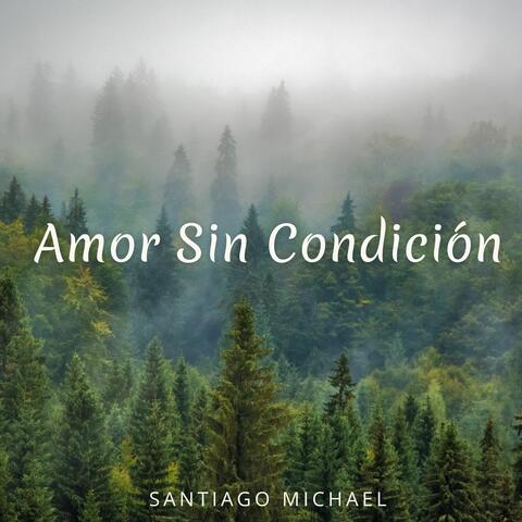 Amor Sin Condición