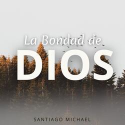 La Bondad de Dios