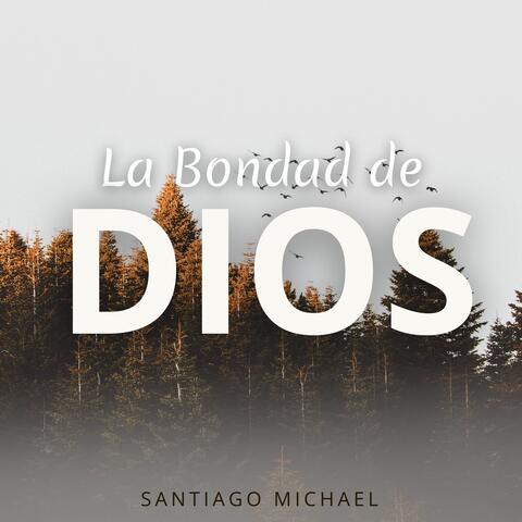 La Bondad de Dios