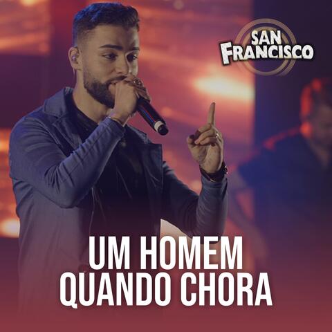Um Homem Quando Chora (40 Anos ao Vivo)