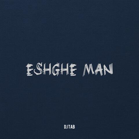 Eshghe Man