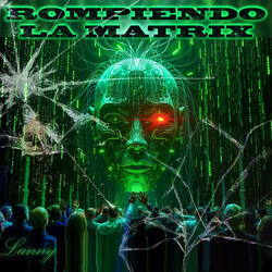 Rompiendo La Matrix