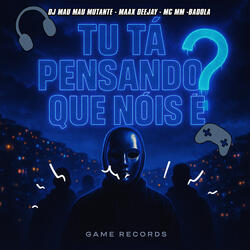 Tu Ta Pensando Que Nois É