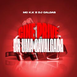 Cine Prive X da uma Cavalgada