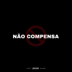 Não Compensa