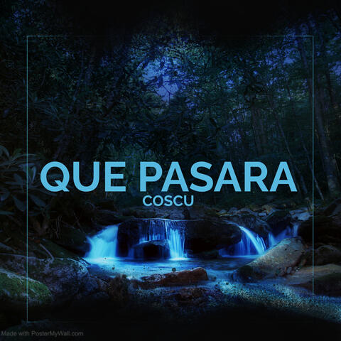 Que Pasara