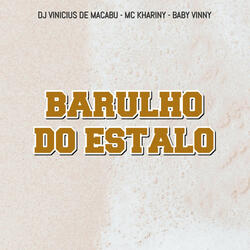 Barulho do Estalo