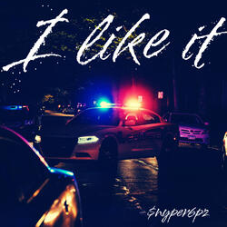I Like It