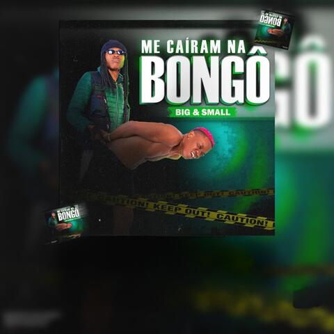 Me Cairam na Bongô