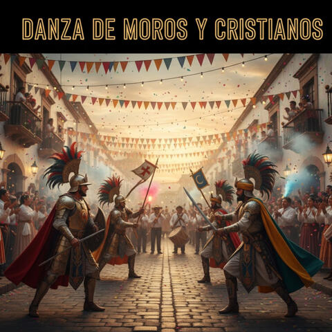 Danza de Moros y Cristianos