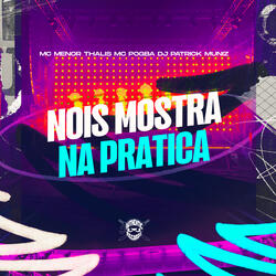 Nois Mostra na Pratica