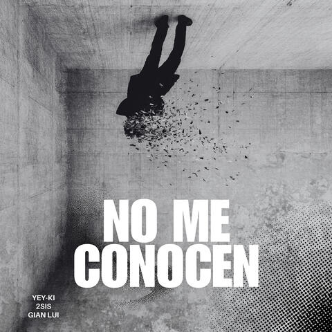No Me Conocen