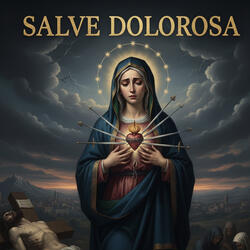 Salve Dolorosa