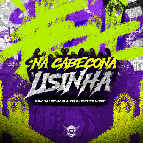 Na Cabeçona Lisinha