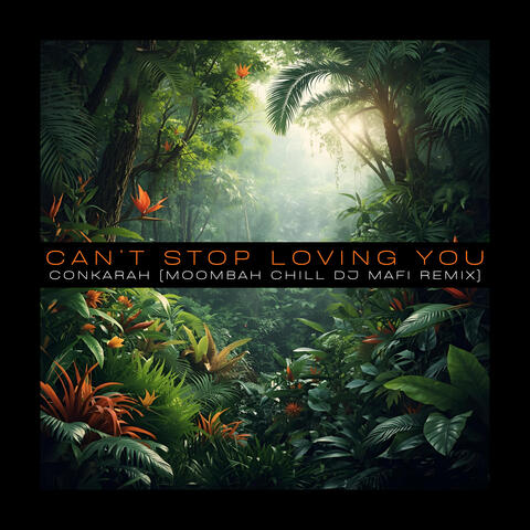 Can't Stop Loving You