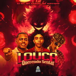 Louca Querendo Sentar - Sped Up