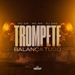 Trompete Balança Tudo