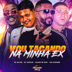 Vou Tacando na Minha Ex