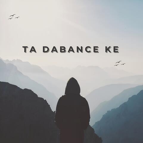 Ta Dabance Ke