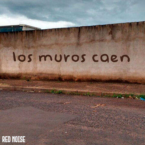 Los Muros Caen