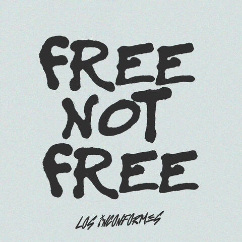Free Not Free