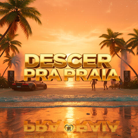 Descer pra Praia