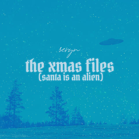 The Xmas Files (Santa Is an Alien)