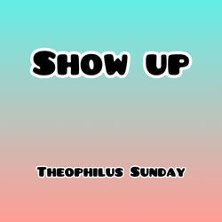 Show Up