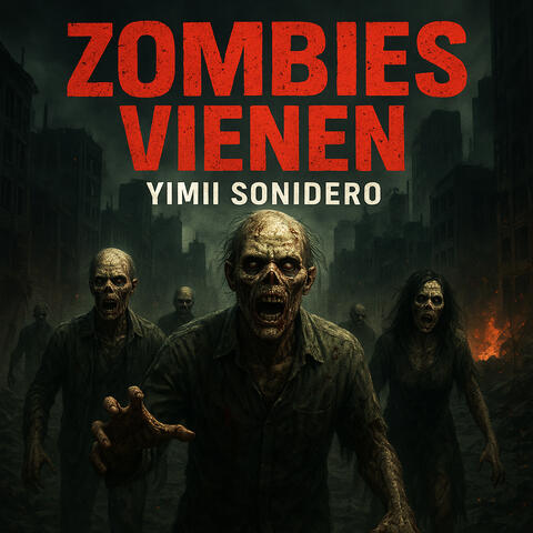 Zombies Vienen