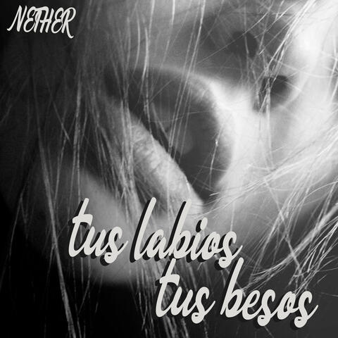 Tus Labios Tus Besos