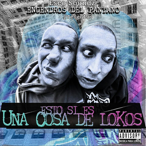 Esto Si Es una Cosa de Lokos