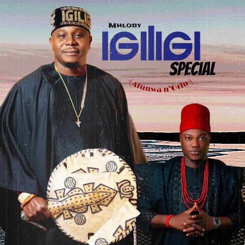 Igiligi Special (Afunwa N'orlu)
