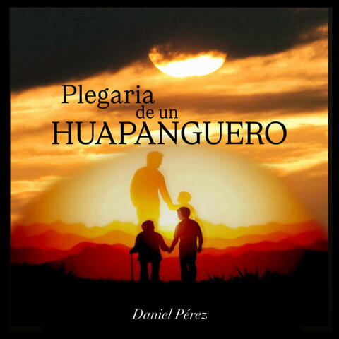 Plegaria de un Huapanguero