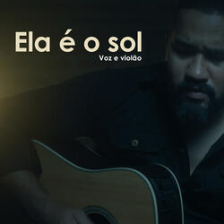 Ela É o Sol