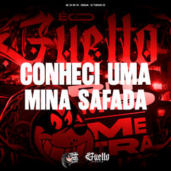 Conheci uma Mina Safada