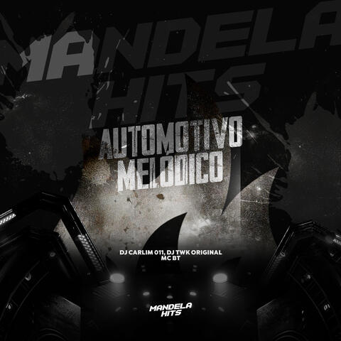 Automotivo Melódico