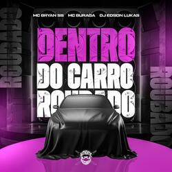 Dentro do Carro Roubado