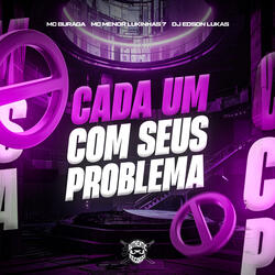 Cada um Com Seus Problema Slowed+Reverb