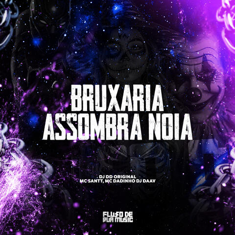 Bruxaria Assombra Noia