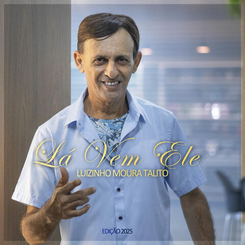 Lá Vem Ele