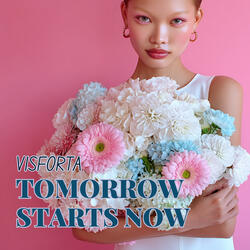 Tomorrow Starts Now