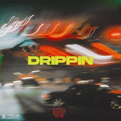 DRIPPIN
