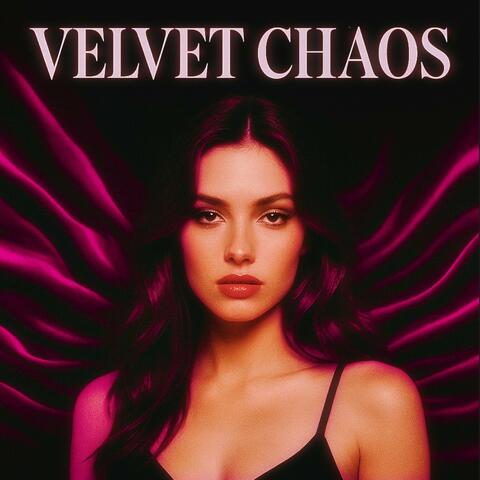 Velvet Chaos