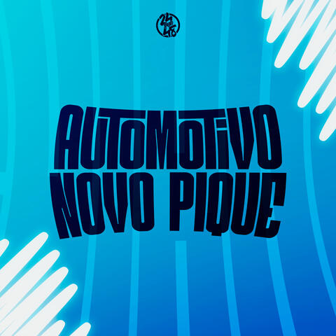 Automotivo Novo Pique