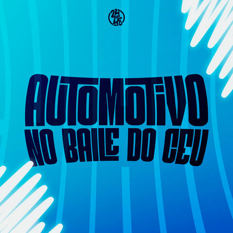 Automotivo no Baile do Céu
