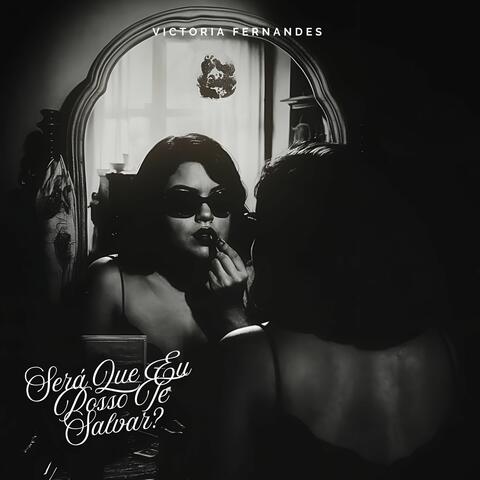 Será Que Eu Posso Te Salvar?