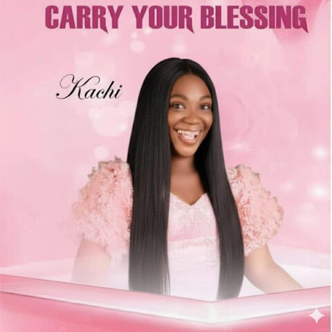Carry Your Blessing