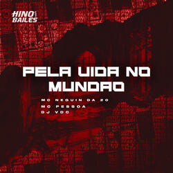 Pela Vida no Mundão