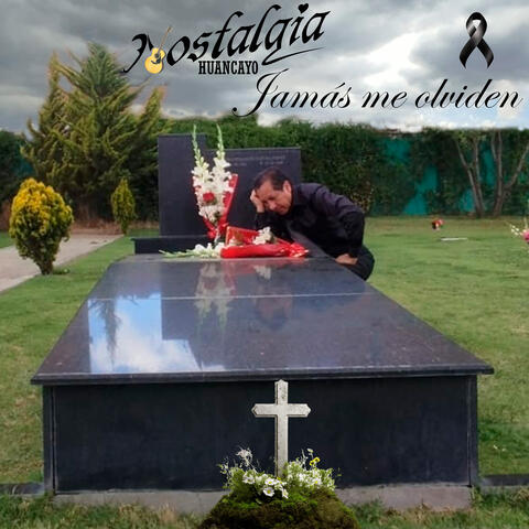 Jamás Me Olviden