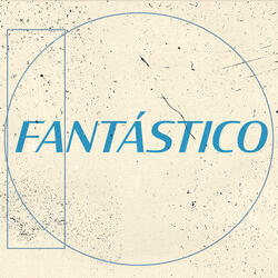 Fantástico